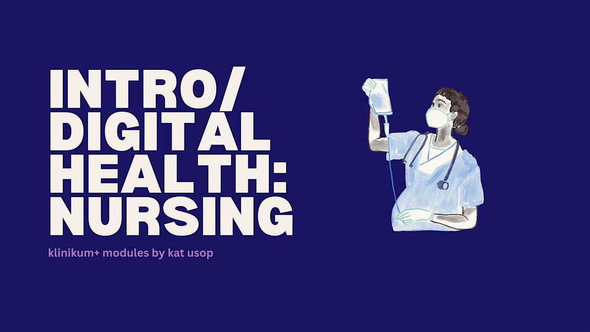 Klinikum+/ you're a nurse navigating the new digital health frontier, 25 September | Event in Los Angeles