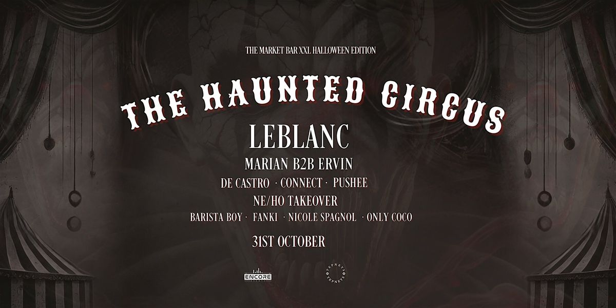 Halloween: The Haunted Circus | Tepnets & Encore, 31 October | Event in Dublin 2 | AllEvents
