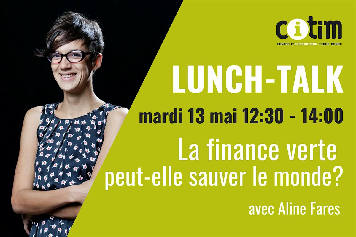 Lunch-Talk @CITIM: La finance verte peut-elle sauver le monde?, 13 May | Event in Luxembourg | AllEvents