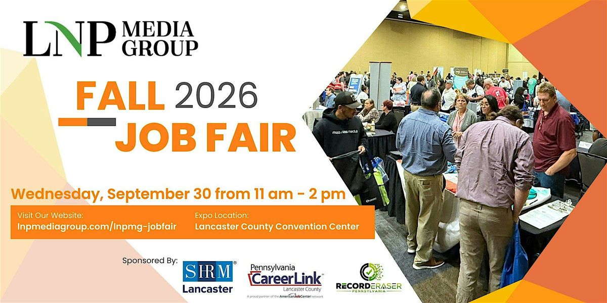 LNP Media Group Job Fair Fall 2026, Lancaster County Convention Center ...