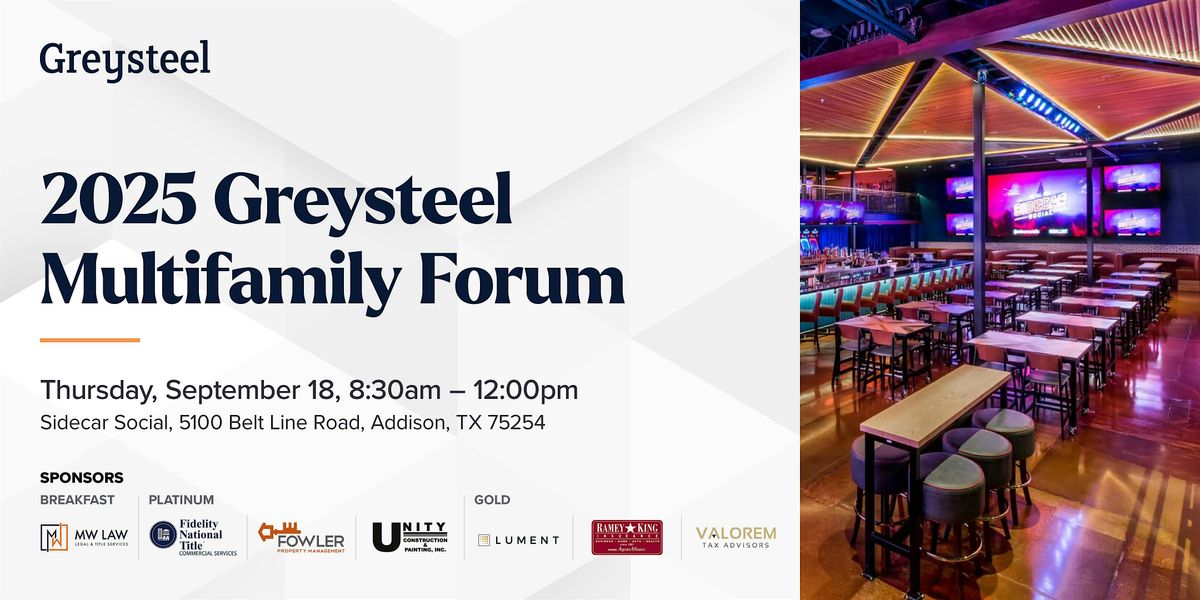 Greysteel Multifamily Forum, 18 September | Event in Addison | AllEvents