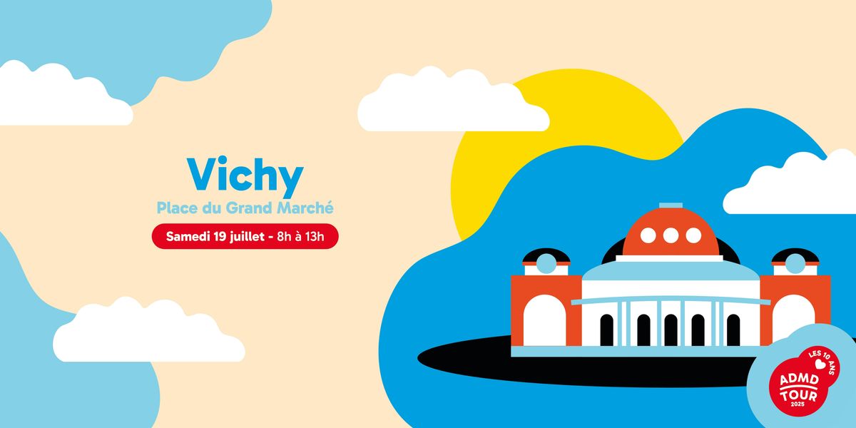 ADMD Tour 2025  •  Vichy, 19 July | Event in Vichy | AllEvents