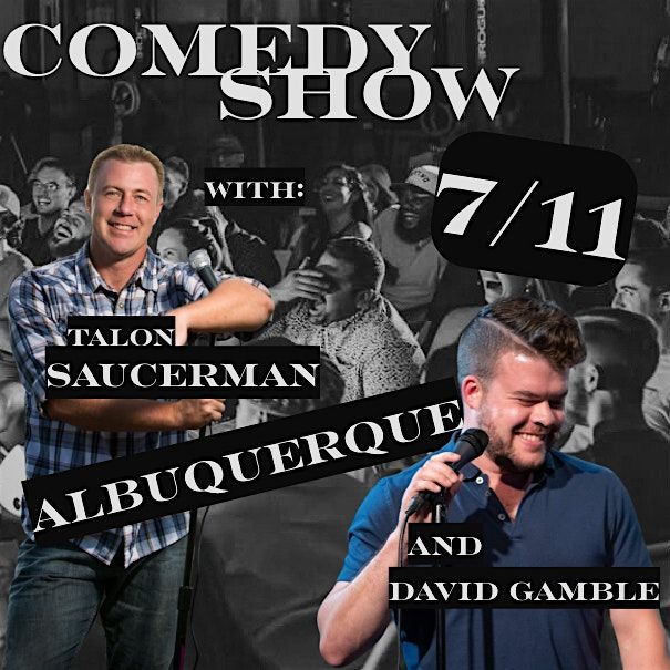 Comedy Show with Talon Saucerman and David Gamble, 11 July | Event in Albuquerque | AllEvents