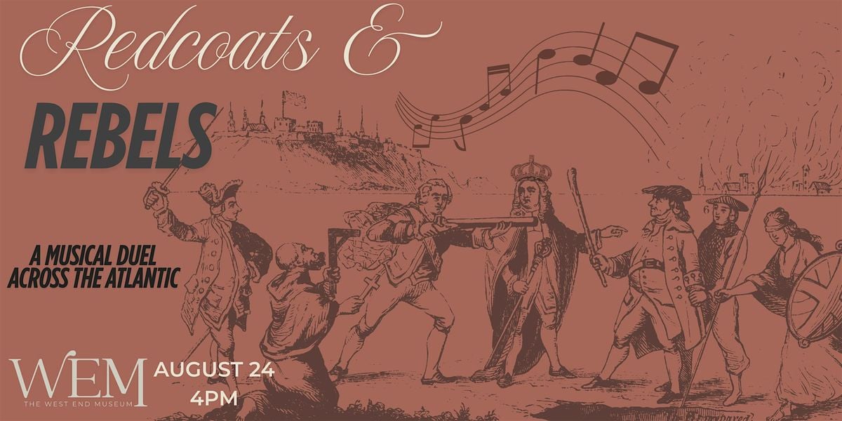 Redcoats & Rebels: A Musical Duel Across the Atlantic, 24 August | Event in Boston | AllEvents