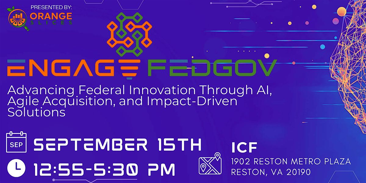Engage FedGov: Advancing Federal Innovation - AI, Acquisition and Strategy, 15 September | Event in Reston