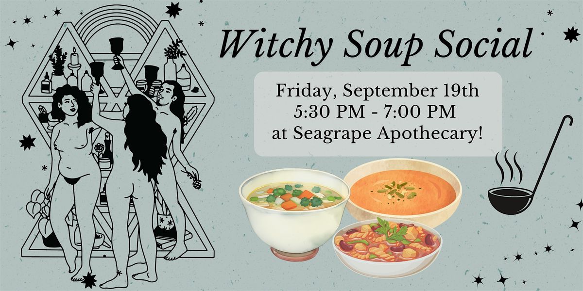 Witchy Soup Social, 19 September | Event in Portland | AllEvents