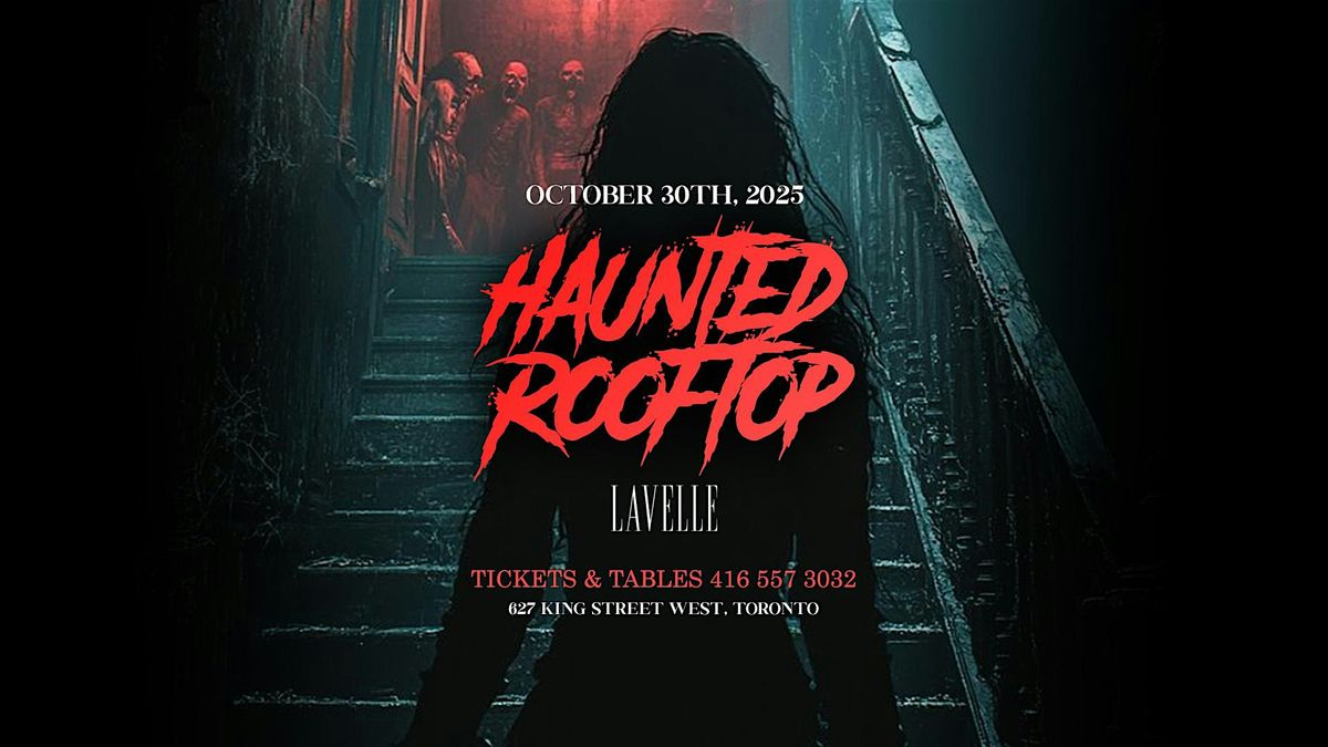 Haunted Rooftop 2025, 30 October | Event in Toronto | AllEvents