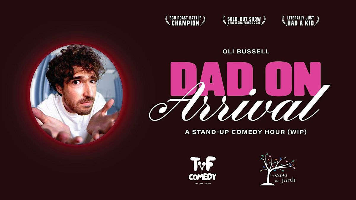 Dad On Arrival (Stand Up Comedy in English), 22 November | Event in Tarragona | AllEvents