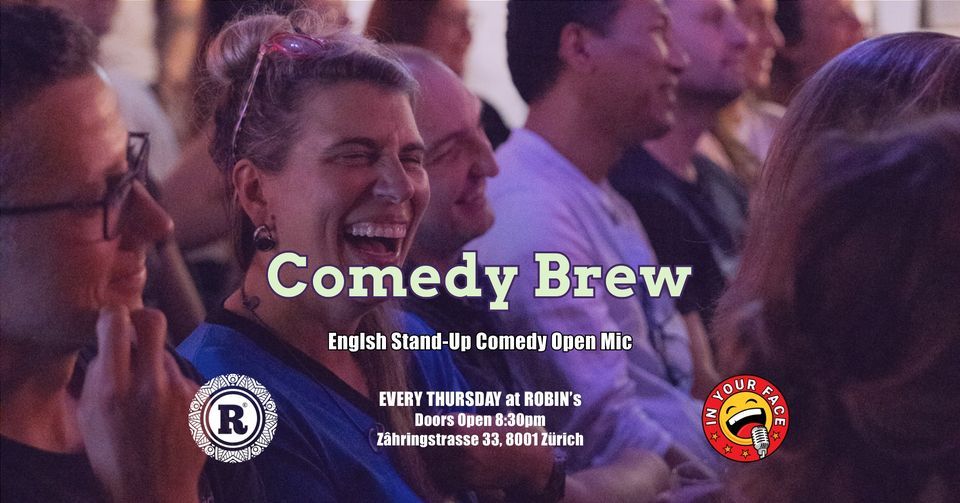 IN YOUR FACE Comedy Brew English StandUp Comedy Open Mic, Robin’s