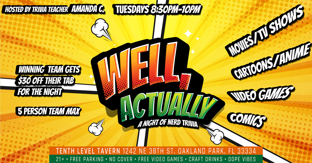 Well, Actually- A Night of Nerd Trivia | Event in Oakland Park | AllEvents