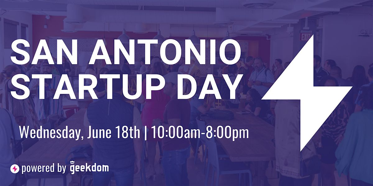 San Antonio Startup Day, 18 June | Event in San Antonio | AllEvents