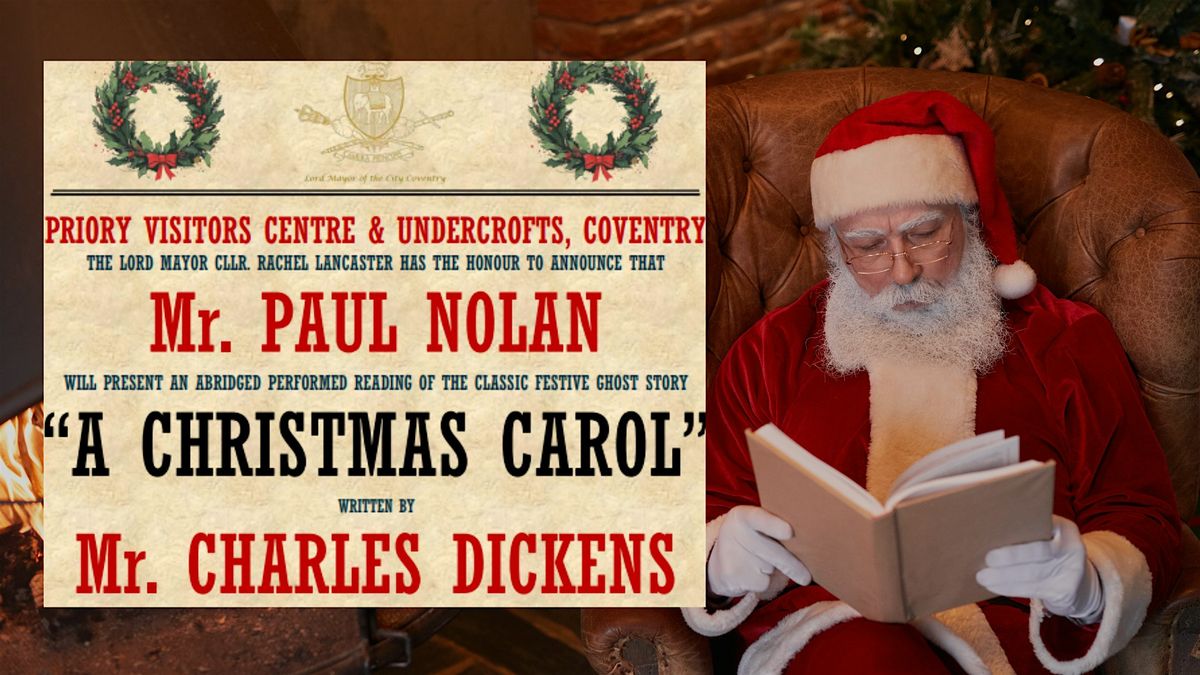 A Christmas Carol – an Abridged Performance by Paul Nolan, 22 December | Event in Coventry | AllEvents
