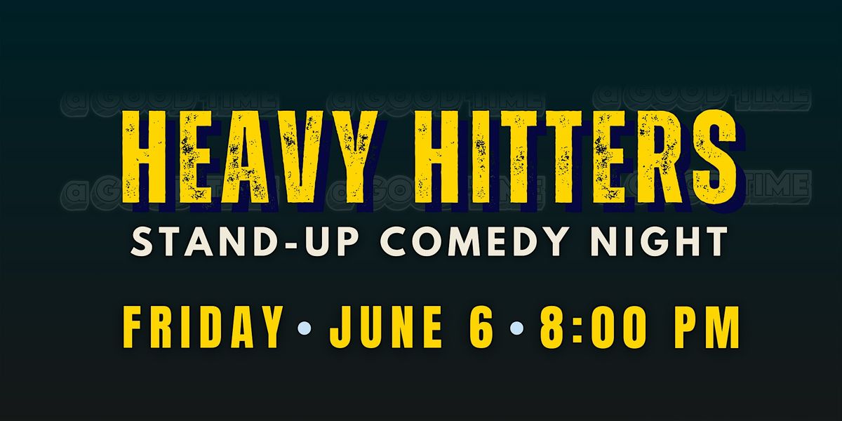 Heavy Hitters: Stand-Up Comedy Night at Bond Brothers Eastside, 6 June | Event in Cary | AllEvents