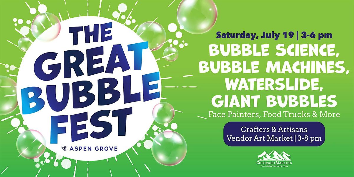 The Great Bubble Fest, 19 July | Event in Littleton | AllEvents