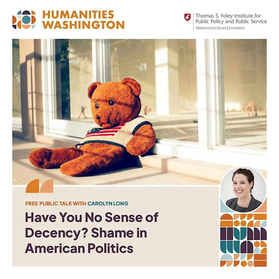 Public Discussion: Have You No Sense of Decency? Shame in American Politics, 18 September | Event in Vancouver