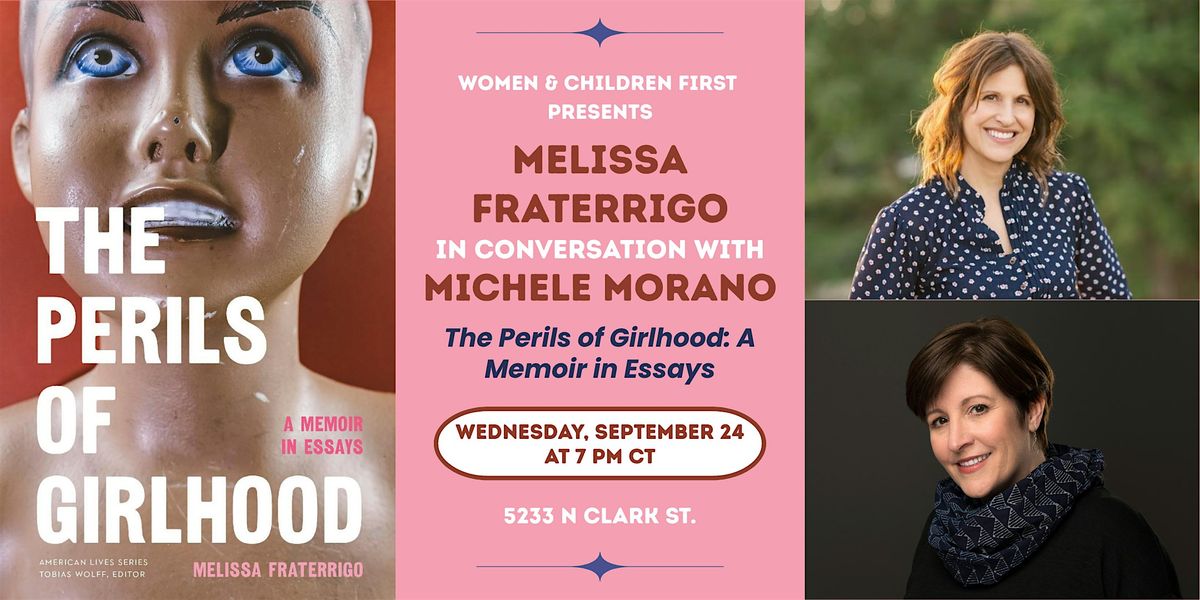 The Perils of Girlhood: A Memoir in Essays by Melissa Fraterrigo, 24 September | Event in Chicago | AllEvents