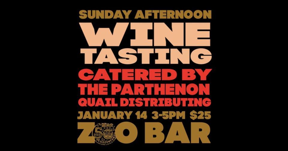 ZOO BAR WINE TASTING, The Zoo Bar, Lincoln, January 14 2024 AllEvents.in