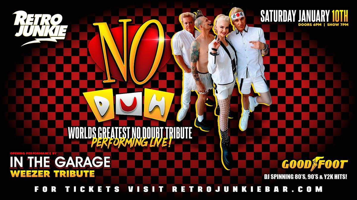 NO DUH (No Doubt Tribute) + IN THE GARAGE (Weezer Tribute)... LIVE!, 10 January | Event in Walnut Creek | AllEvents