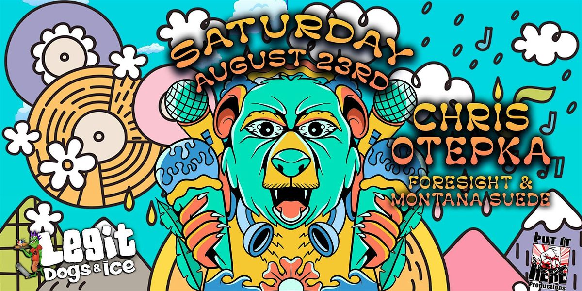 CHRIS OTEPKA, FORESIGHT, & MONTANA SUEDE, 22 August | Event in South Elgin | AllEvents