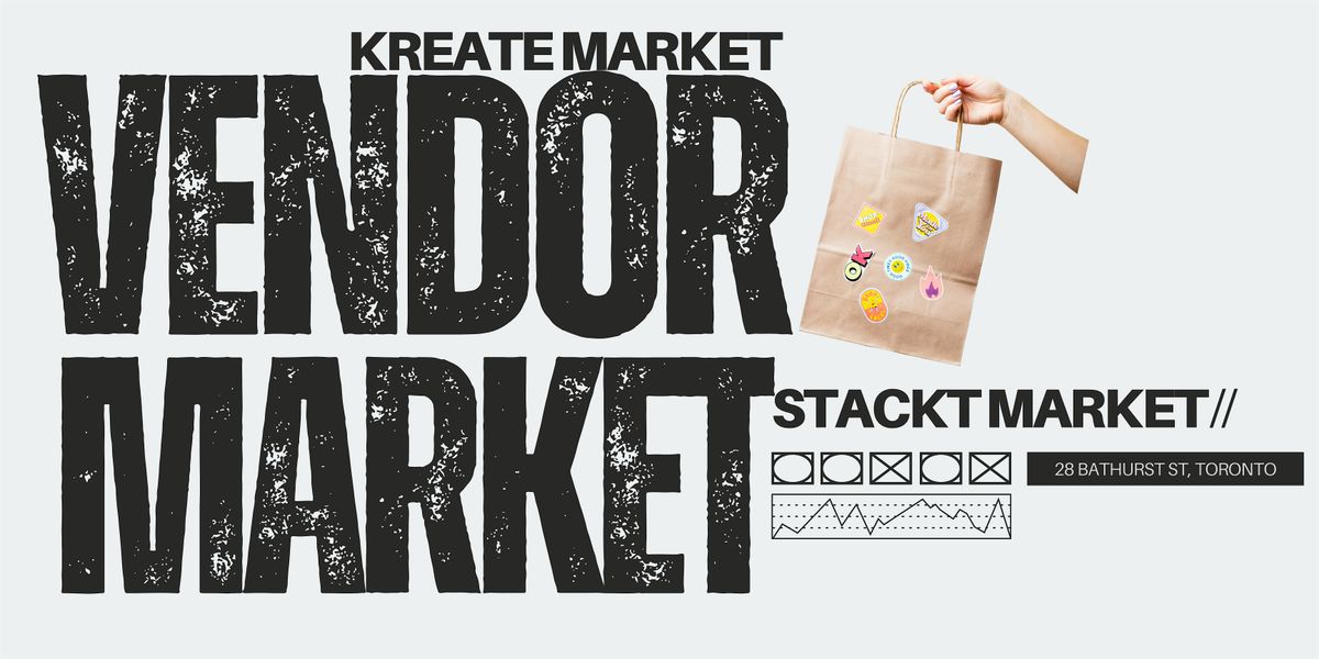 Kreate Vendor Market, 31 May | Event in Toronto | AllEvents