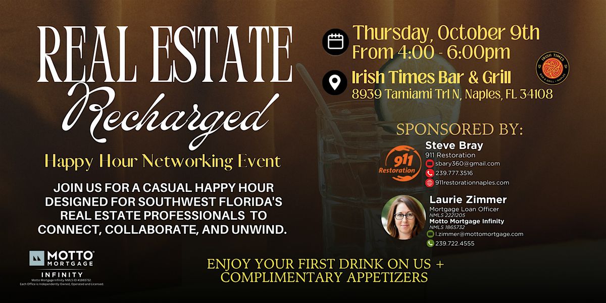 Real Estate Recharged | Networking Happy Hour Event in Naples Florida, 9 October | Event in Naples | AllEvents