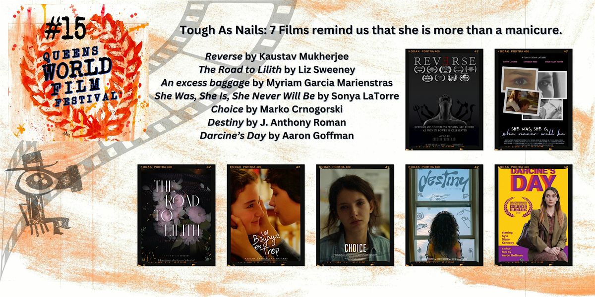 Tough as Nails: 7 Films remind us that she is more than a manicure., 15 November | Event in Queens | AllEvents