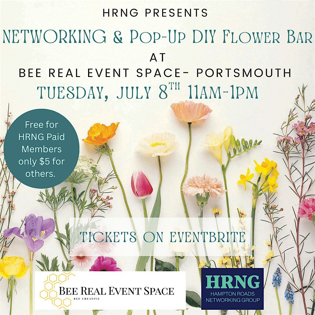 HRNG Networking & DIY Flower Bar @Bee Real Event Space, 8 July | Event in Portsmouth | AllEvents