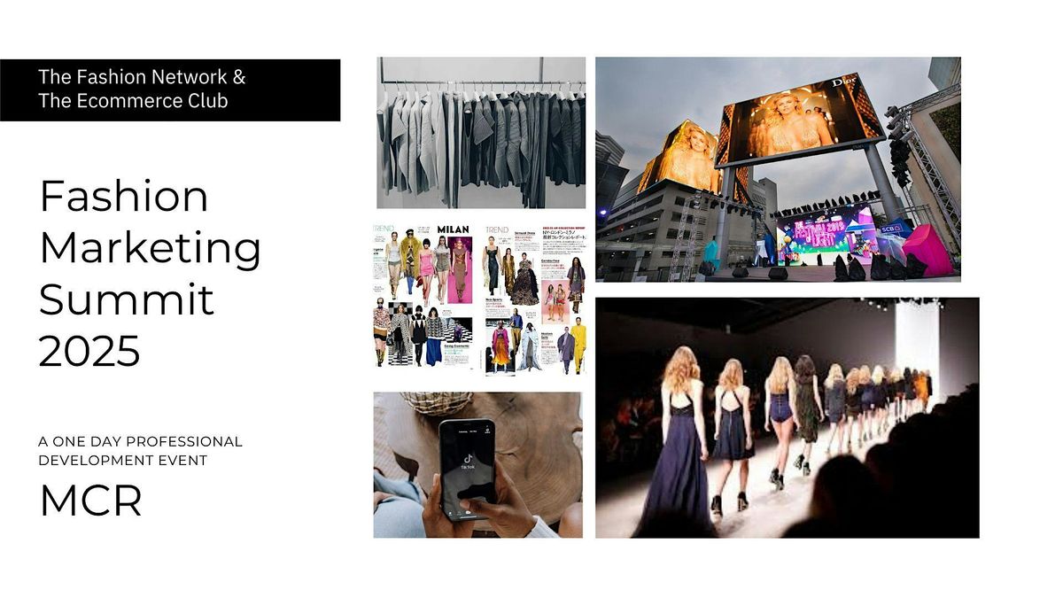 Fashion Marketing Summit Manchester, 22 May | Event in Manchester | AllEvents