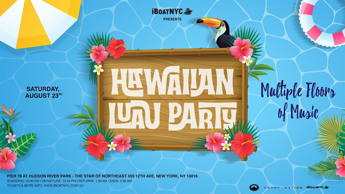 HAWAIIAN LUAU Boat Party Yacht Cruise NYC, 23 August | Event in New York, | AllEvents
