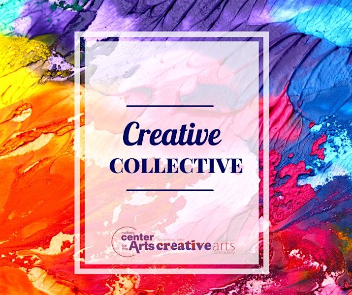 The Creative Collective, 10 September | Event in Wyoming | AllEvents
