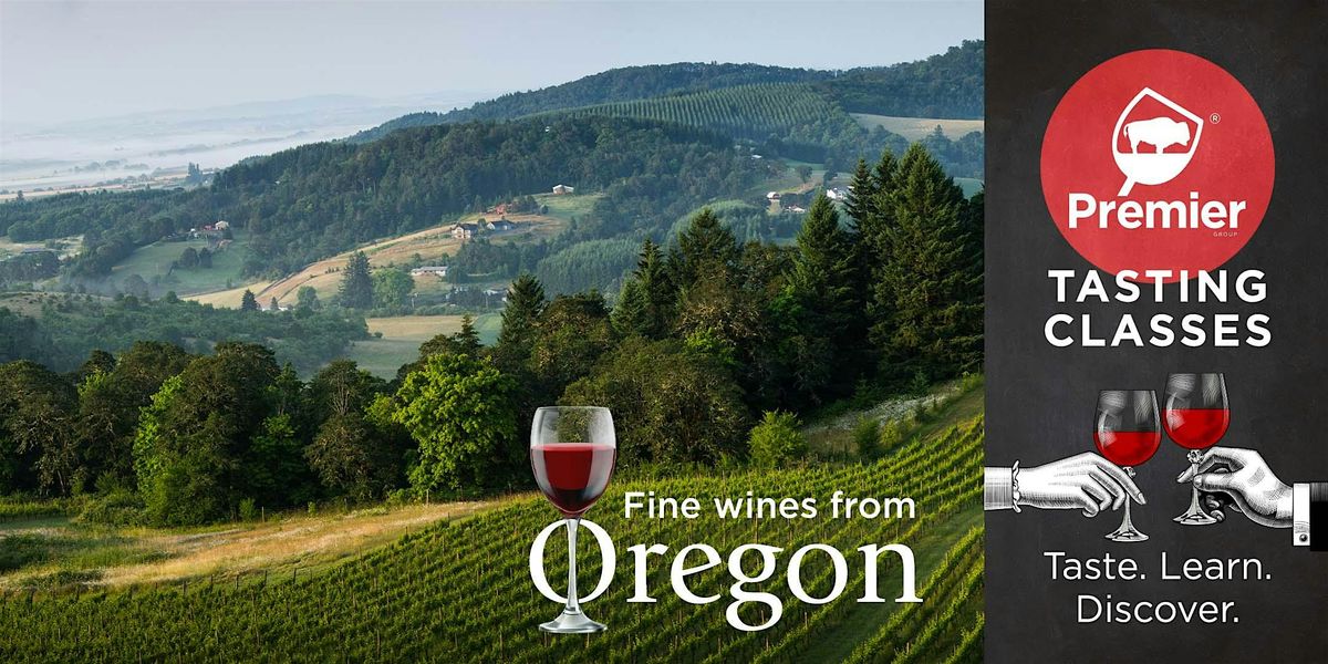 Tasting Class:  Fine Wines from Oregon, 14 August | Event in Amherst | AllEvents