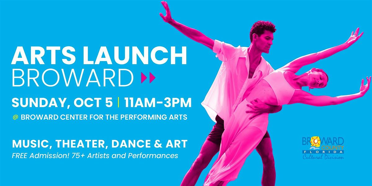Arts Launch Broward – A Community Celebration of Arts & Culture, 5 October | Event in Fort Lauderdale