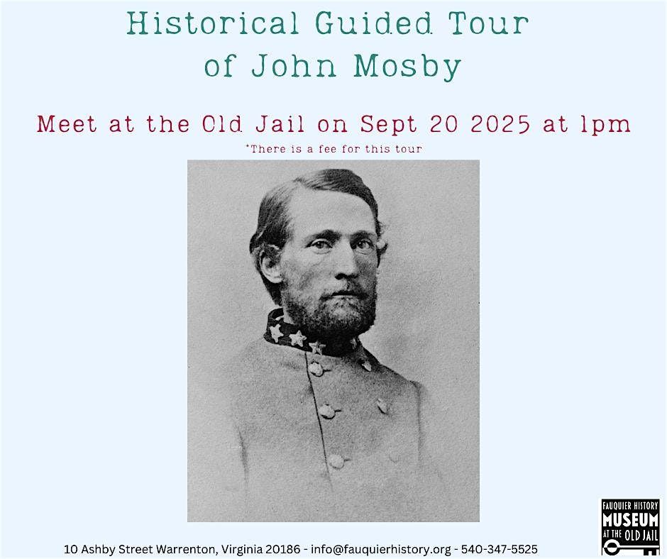 Historical Guided Tour of Colonel John Mosby, 20 September | Event in Warrenton | AllEvents