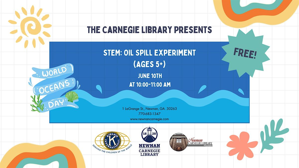 STEM: Oil Spill Experiment (Ages 5+), 10 June | Event in Newnan | AllEvents