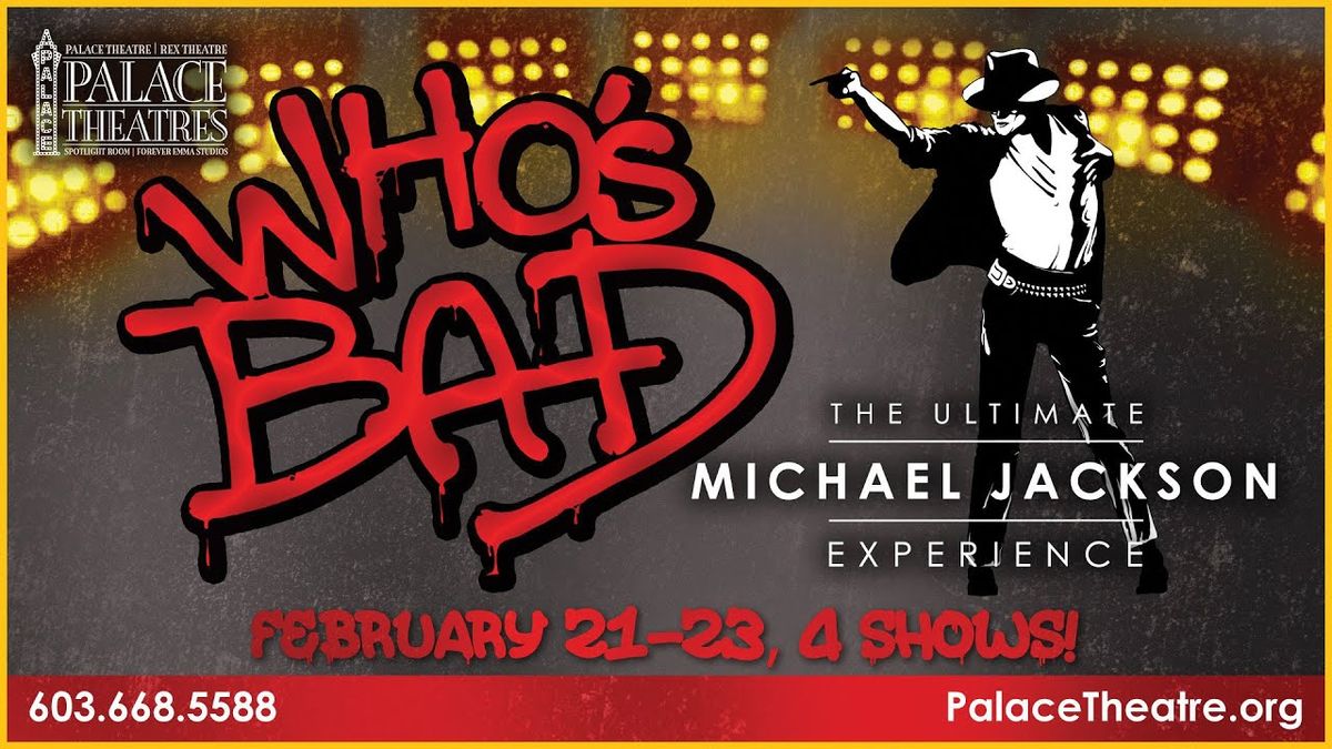 Who's Bad - The Ultimate Michael Jackson Experience - Manchester, NH, 21 February | Event in Manchester | AllEvents