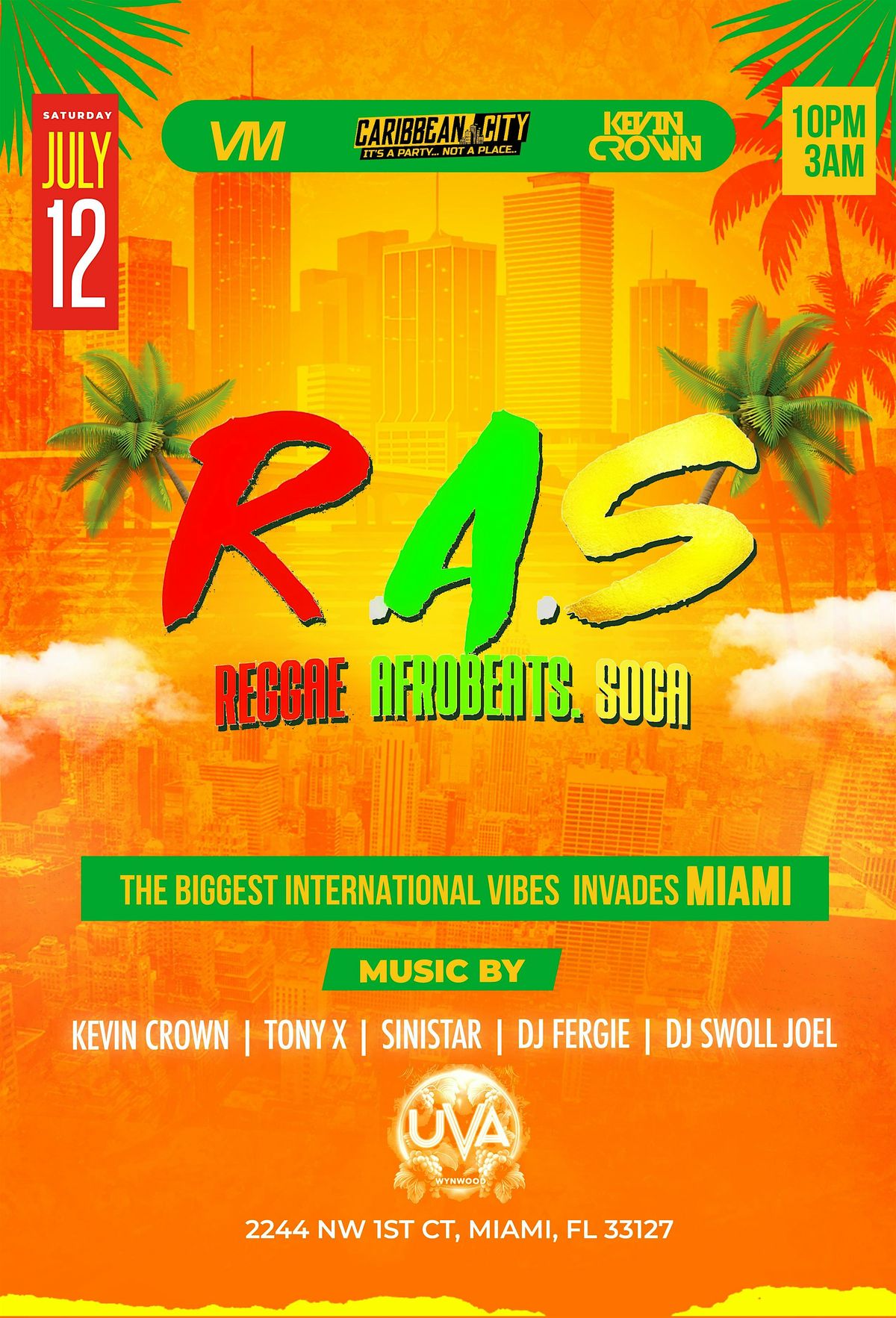 R.A.S REGGAE . AFROBEAT . SOCA. | THE BIGGEST INT'L VIBES INVADES MIAMI!, 12 July | Event in Miami | AllEvents