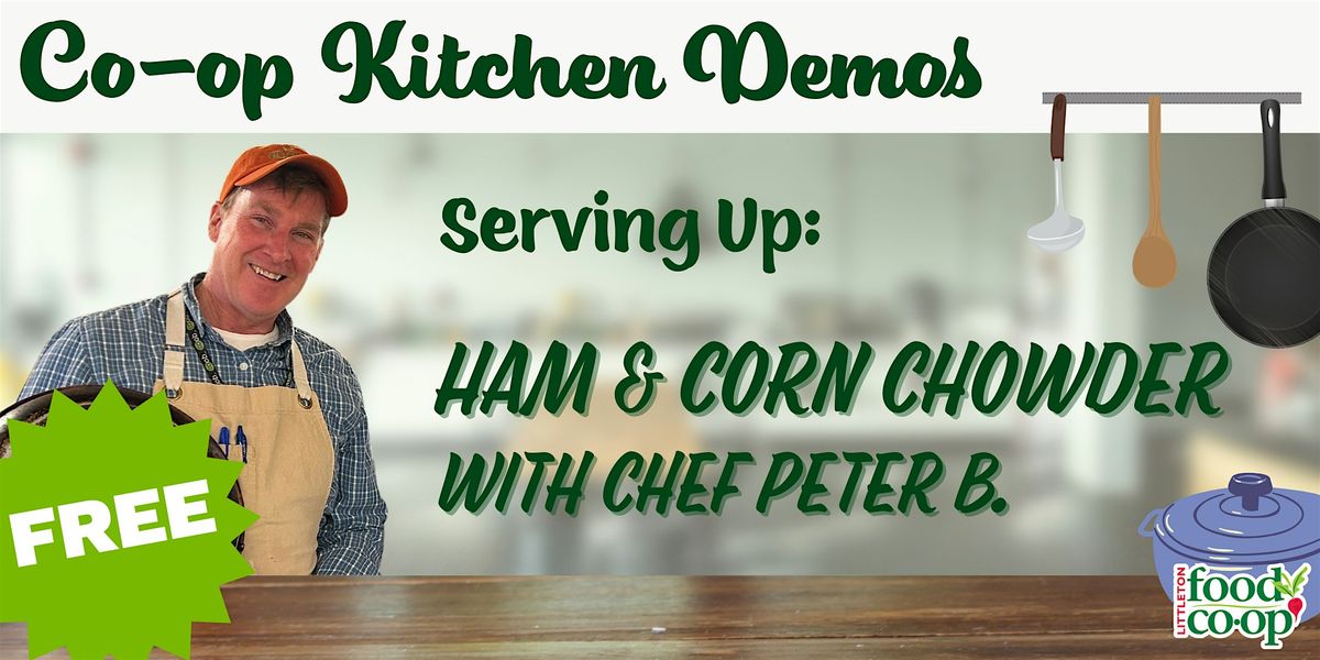 Co-op Kitchen Demo w/ Chef Peter, 6 December | Event in Littleton | AllEvents