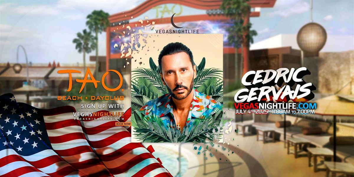 Cedric Gervais | July 4th Pool Party | TAO Beach Las Vegas, 4 July | Event in Las Vegas | AllEvents