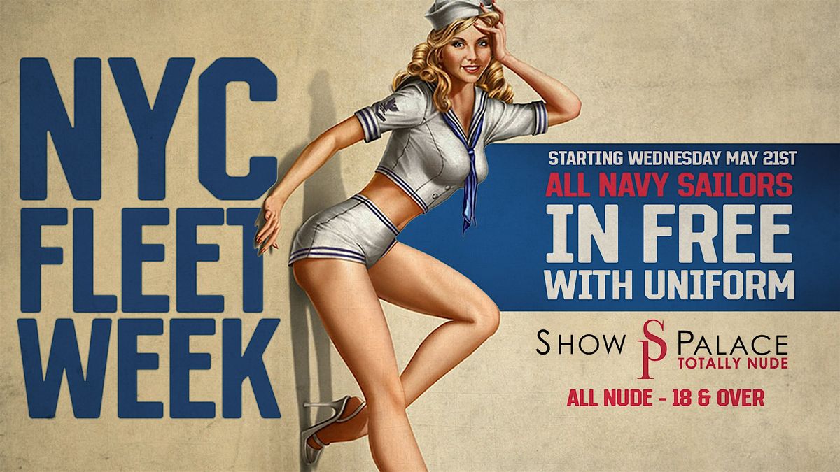 Show Palace's NYC Fleet Week Event - All Navy Sailors In FREE With Uniform | Event in Long Island City | AllEvents