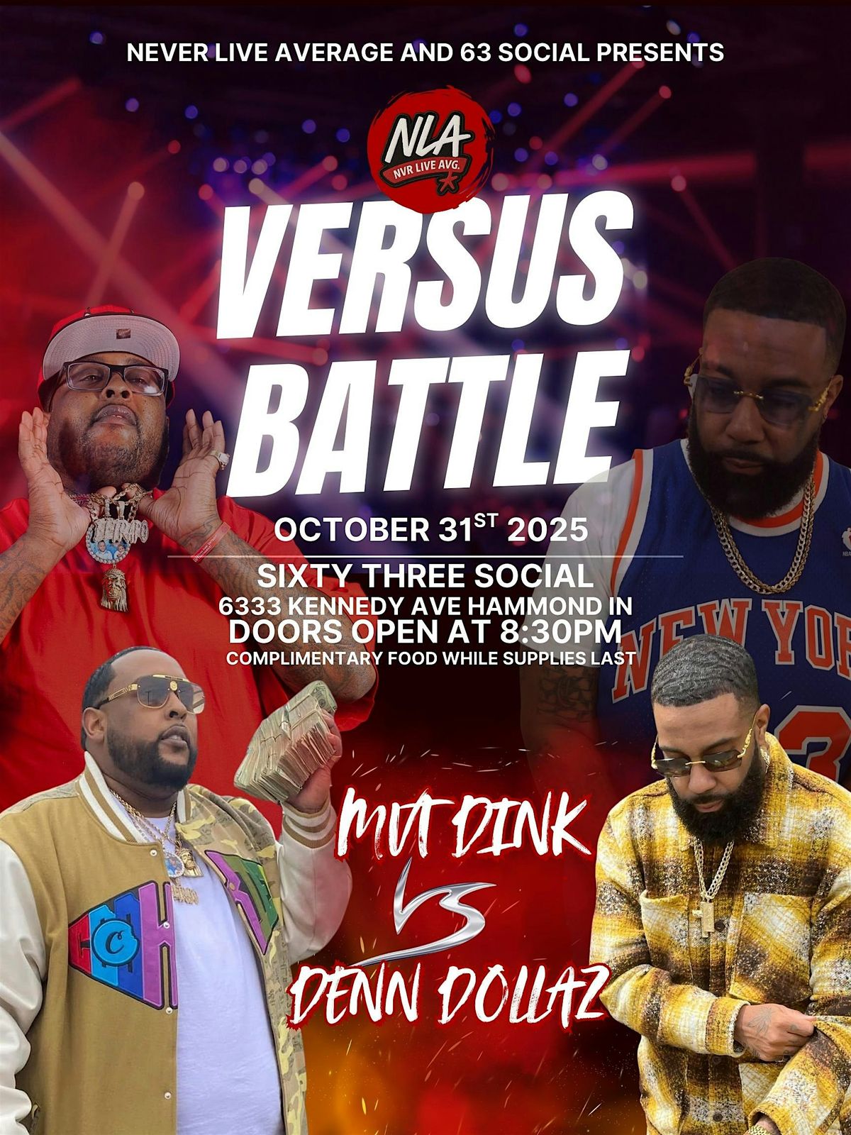 Never Live Avg. presents the DINK / DENN DOLLAZ Versus Battle, 31 October | Event in Hammond | AllEvents