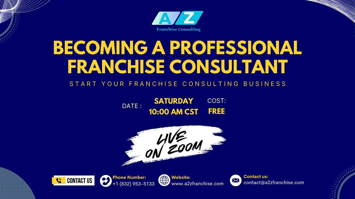 BECOMING A PROFESSIONAL FRANCHISE CONSULTANT | DALLAS | Event in Irving | AllEvents