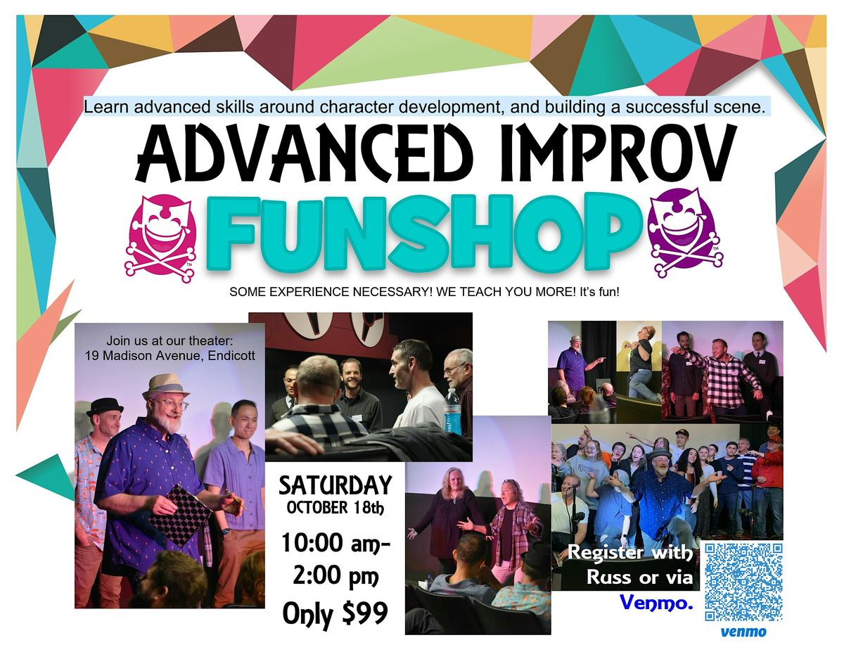 Advanced Comedy Improv FUNshop Class, 18 October | Event in Endicott | AllEvents