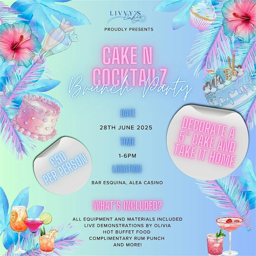 Cake N Cocktailz Brunch Party, 28 June | Event in Nottingham | AllEvents