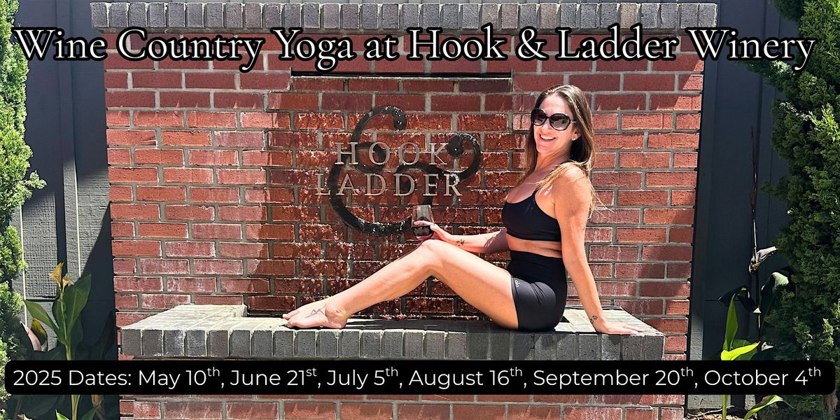Wine Country Yoga at Hook & Ladder Winery, 10 May | Event in Santa Rosa | AllEvents