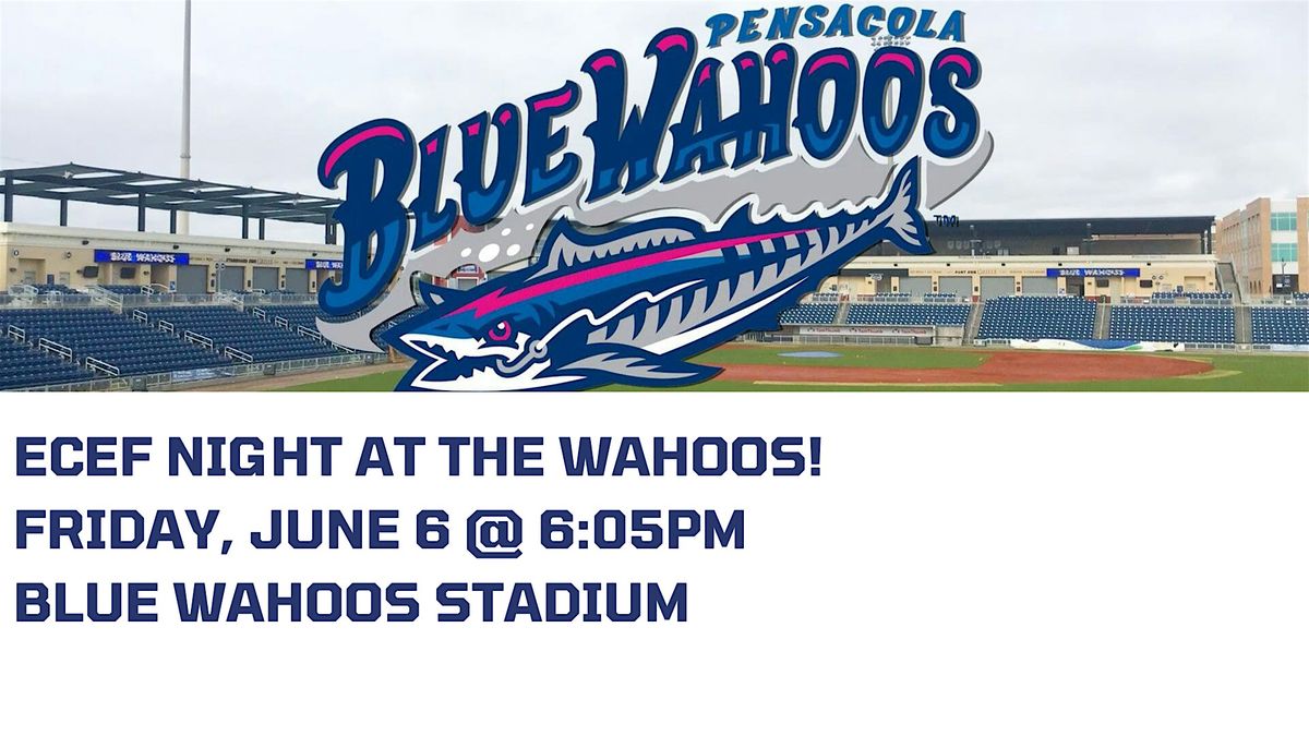 ECEF NIGHT AT THE WAHOOS!, 6 June | Event in Pensacola | AllEvents