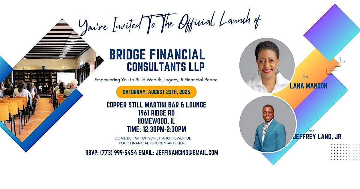 The Official Launch: BRIDGE FINANCIAL CONSULTANTS LLP, 23 August | Event in Homewood | AllEvents