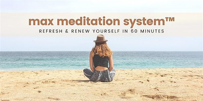 Monday MAX Meditation SystemTM | Event in Newmarket | AllEvents