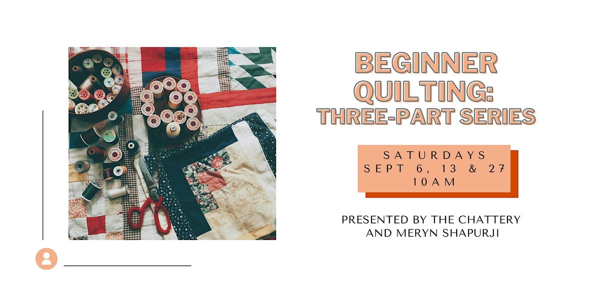 Beginner Quilting: Three-Part Series, 6 September | Event in Chattanooga | AllEvents