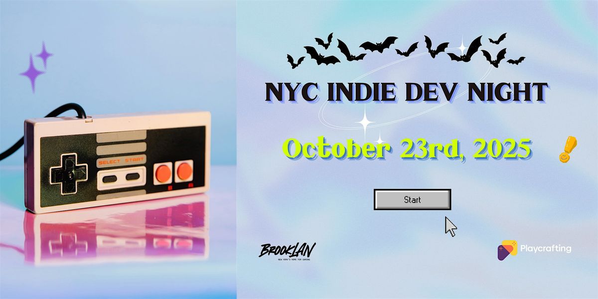 NYC INDIE DEV NIGHT:  October 23rd, 23 October | Event in Brooklyn | AllEvents