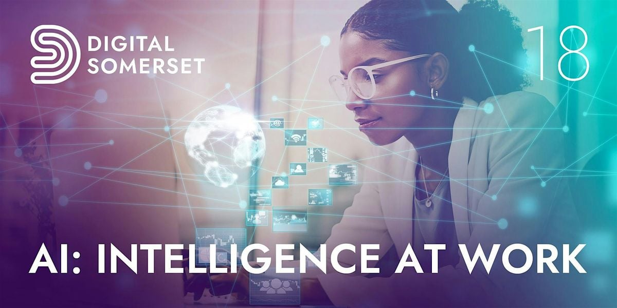 DS18 – AI: Intelligence at work, 21 October | Event in Taunton | AllEvents